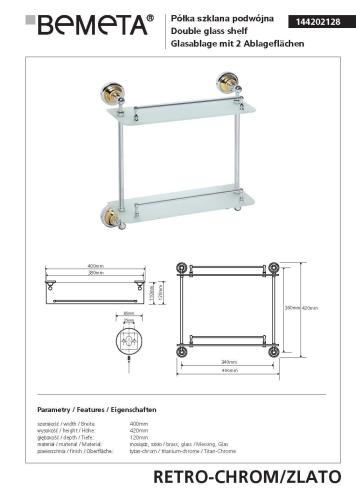 Półka szklana podwójna z relingiem 40 x 42 cm chrom - złoto RETRO 144202128 Bemeta wymiary