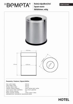 Kosz na śmieci 7,5l, stojący, bez pokrywy, połysk 150115161 Bemeta wymiary